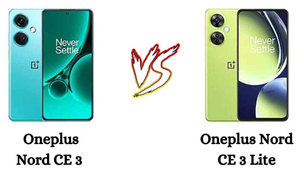 Oneplus Nord CE 3 and CE 3 Lite comparison