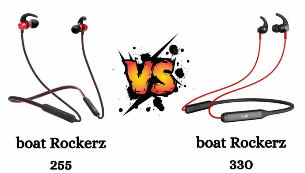 boat Rockerz 255 vs 330 comparison