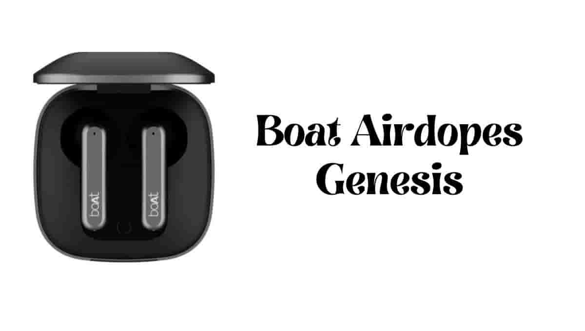 Boat Airdopes Genesis Review, with 13mm driver, Case Cover