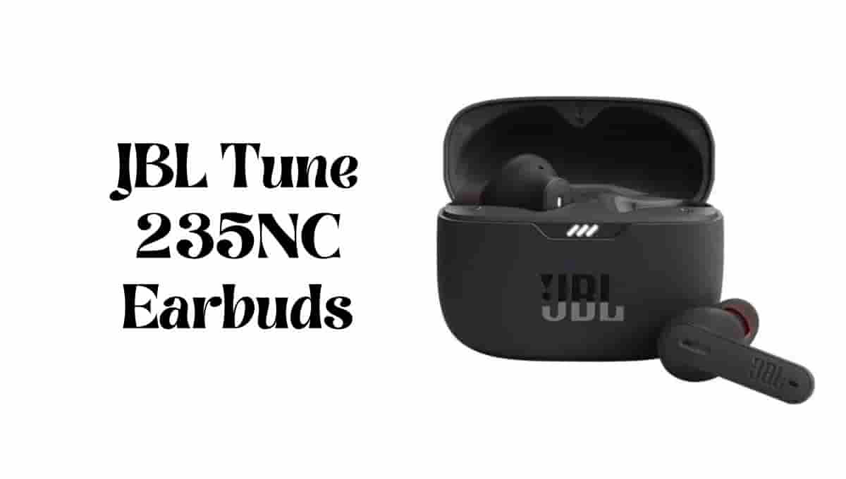 JBL Tune 235NC Review, Release Date, Specification, Features